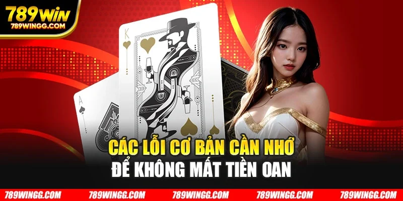 Các lỗi cơ bản cần nhớ để không mất tiền oan