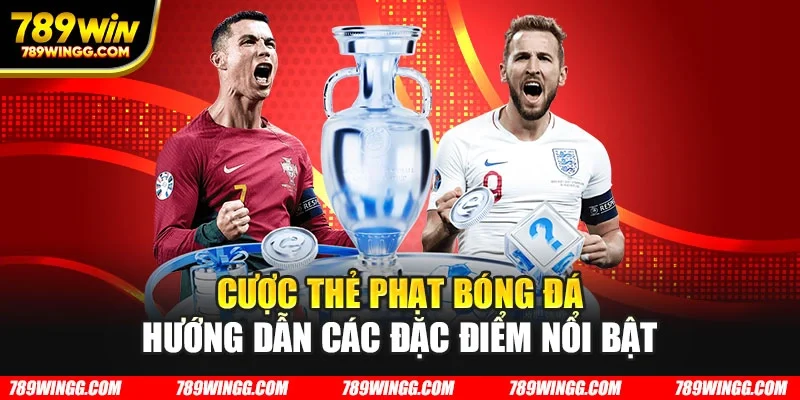 Cược thẻ phạt bóng đá