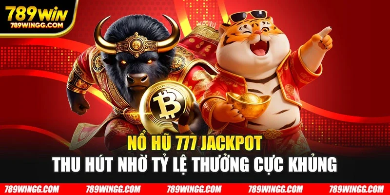 Nổ hũ 777 Jackpot